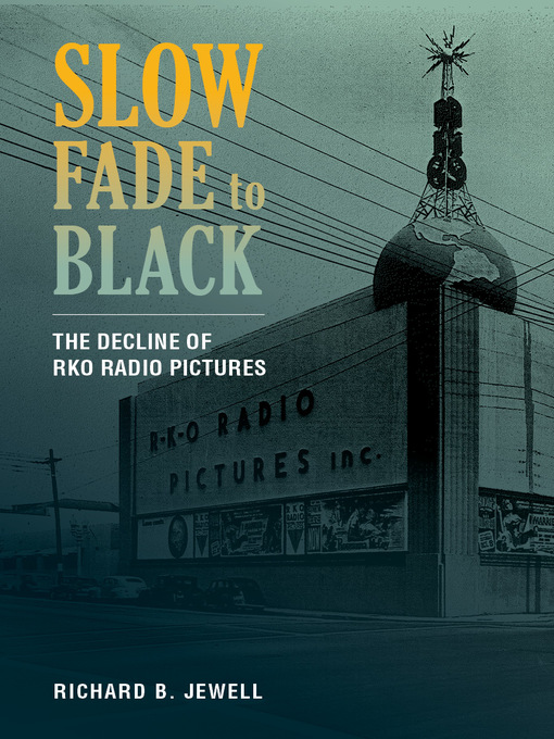 Title details for Slow Fade to Black by Richard B. Jewell - Available